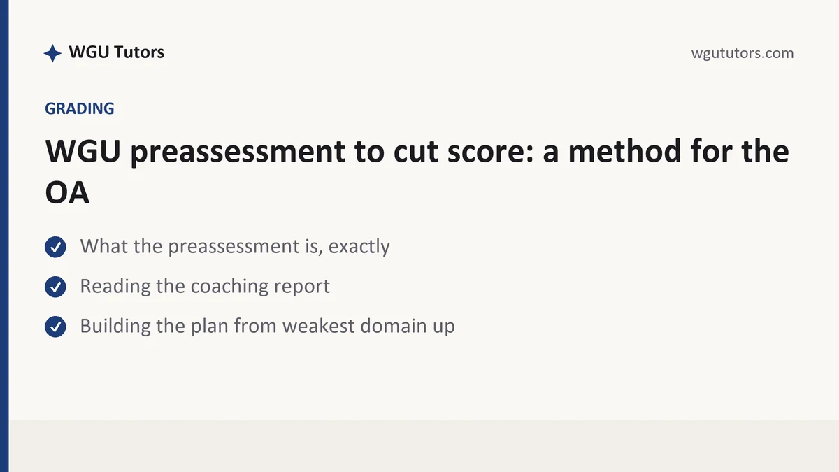 WGU preassessment to cut score: a method for the OA, a WGU student guide, from WGU Tutors